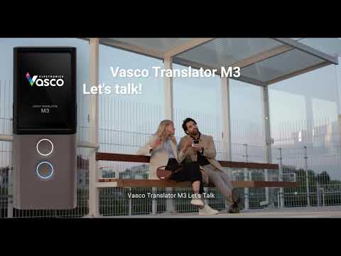 Vasco Translator M3 | New voice translator | Let's Talk!