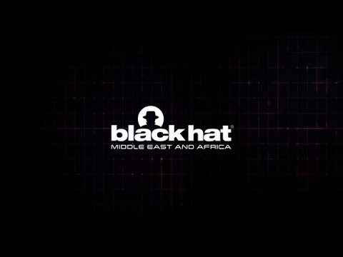 Black Hat Middle East and Africa 2022